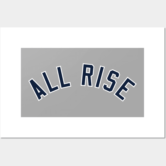 ALL RISE Wall Art by KFig21